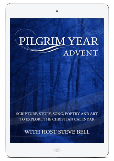 The Pilgrim Year – Advent by Steve Bell