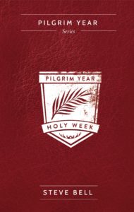 Pilgrim Year Holy Week Book Cover
